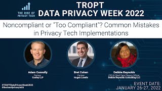 Famous TROPT Data Privacy Week 2022: Common Mistakes in Privacy Tech Implementations Net Worth