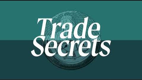 Trailer: Trade Secrets
