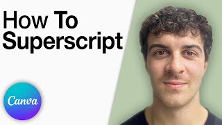 Canva - How to Superscript [2025 Full Guide]