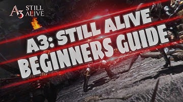 A3: STILL ALIVE | BEGINNERS GUIDE | BEST BATTLE ROYAL GAME |