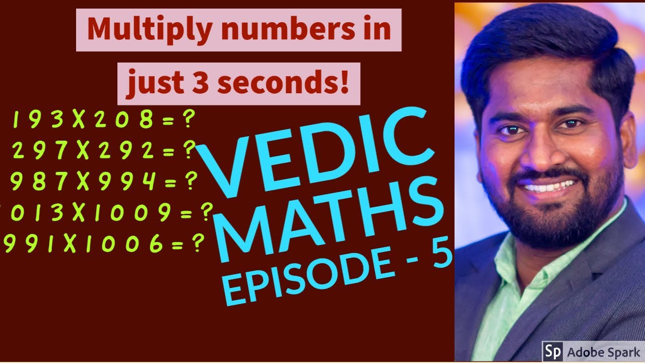 Vedic Maths Episode 5 Fast Calculation Techniques Vedic maths episode 5 fast calculation techniques