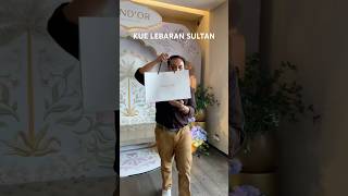 Belanja kue lebaran ala sultan di Pand’or #pandor #kuelebaran #kuelebaran2025  #pandorfood