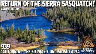 Revenge of the Sierra Sasquatch! | Archives | Bigfoot Society 939