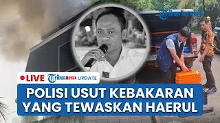 🔴LIVE: Polisi Selidiki Kebakaran Rumah yang Tewaskan Anggota BPK Haerul Saleh, 3 Saksi Diperiksa