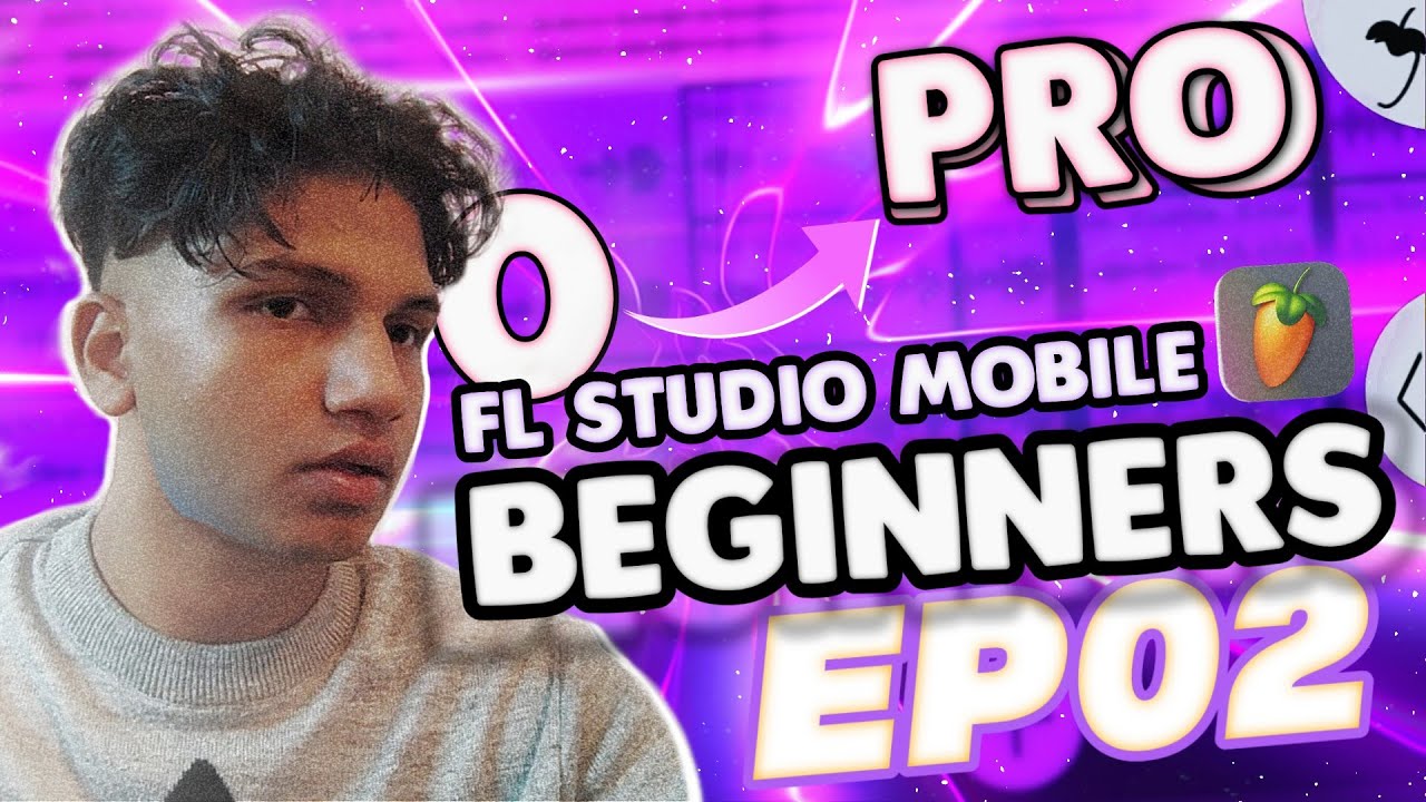 how-to-use-fl-studio-mobile-for-beginners-ep02-in-hindi-youtube