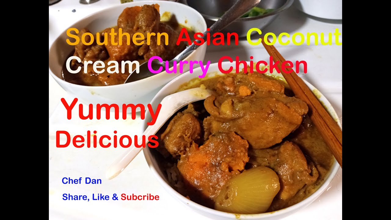 Authentic South-Asia Coconut Curry Chicken. 正宗海南椰奶咖哩雞