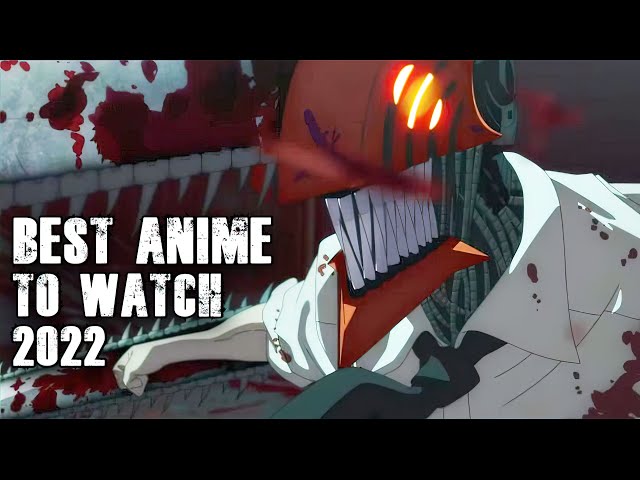 10 Best Anime of 2021 and 2022 - Top Anime to Watch