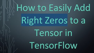 How to Easily Add Right Zeros to a Tensor in TensorFlow