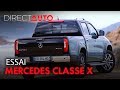 ESSAI - MERCEDES CLASSE X : LE DÉMÉNAGEUR GRAND LUXE  !