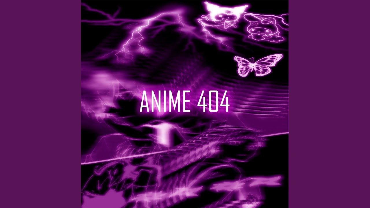 Anime 404