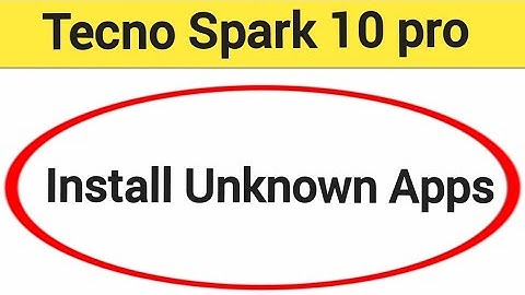 How to install unknown apps, install APK, Tecno Spark 10 pro third party app install kaise karen, ap