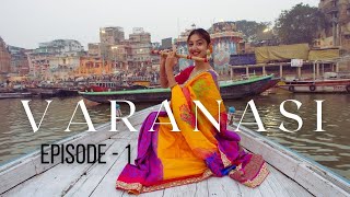 Varanasi's Dasaswamedh, Assi, Manikarnika Ghats, Ganga Aarti, Staying In Banaras | Jinal Inamdar
