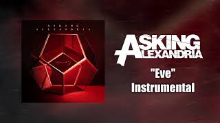 Asking Alexandria - Eve Instrumental (Studio Quality)