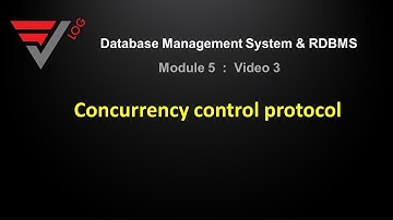 DBMS  Concurrency control protocol:- Module -5  Video -3