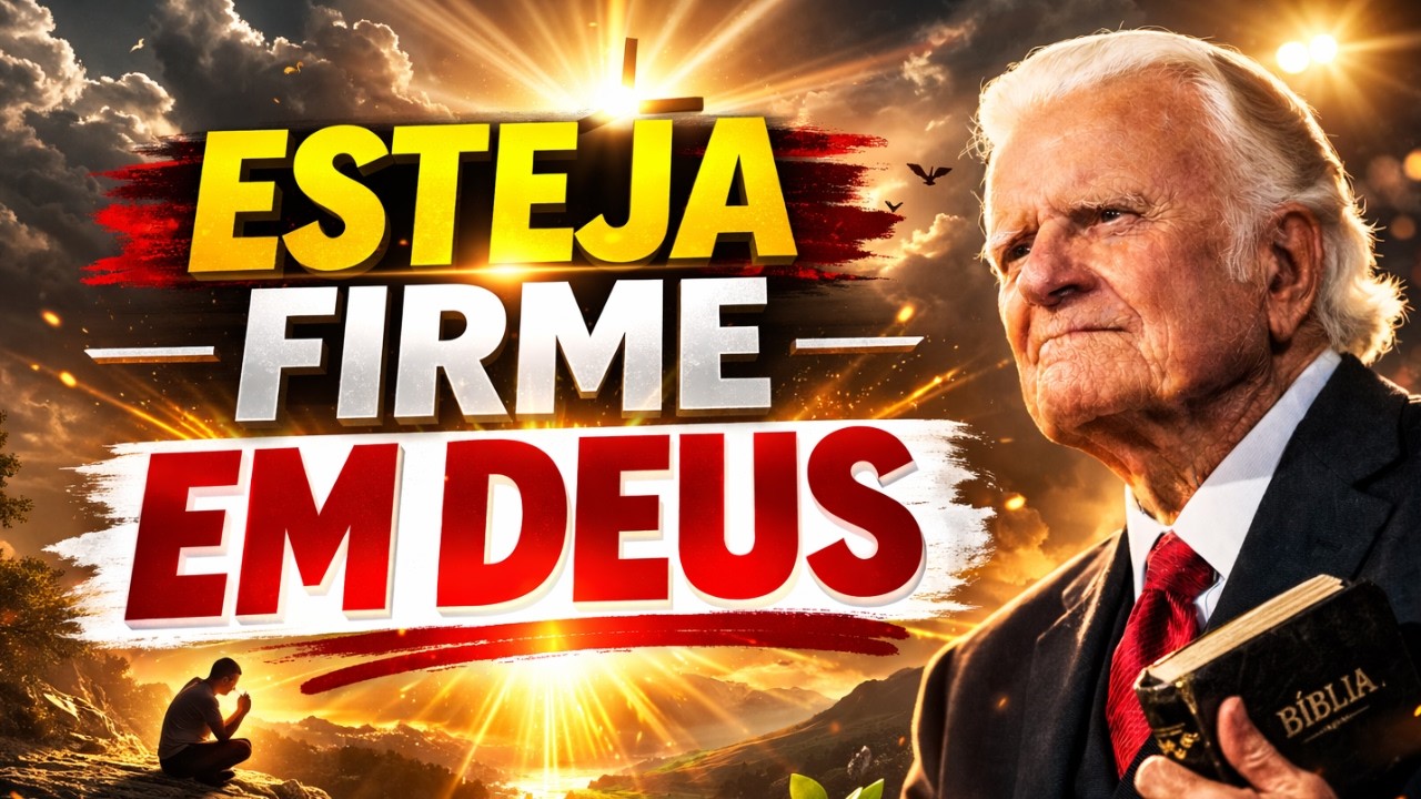 Só Quem Permanece em Deus Vê Isso Acontecer | Billy Graham