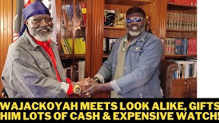 FINALLY WAJACKOYAH MEETS 'WAJACKOYAH' GIFTS HIM SH.18M WATCH & LOTS OF CASH