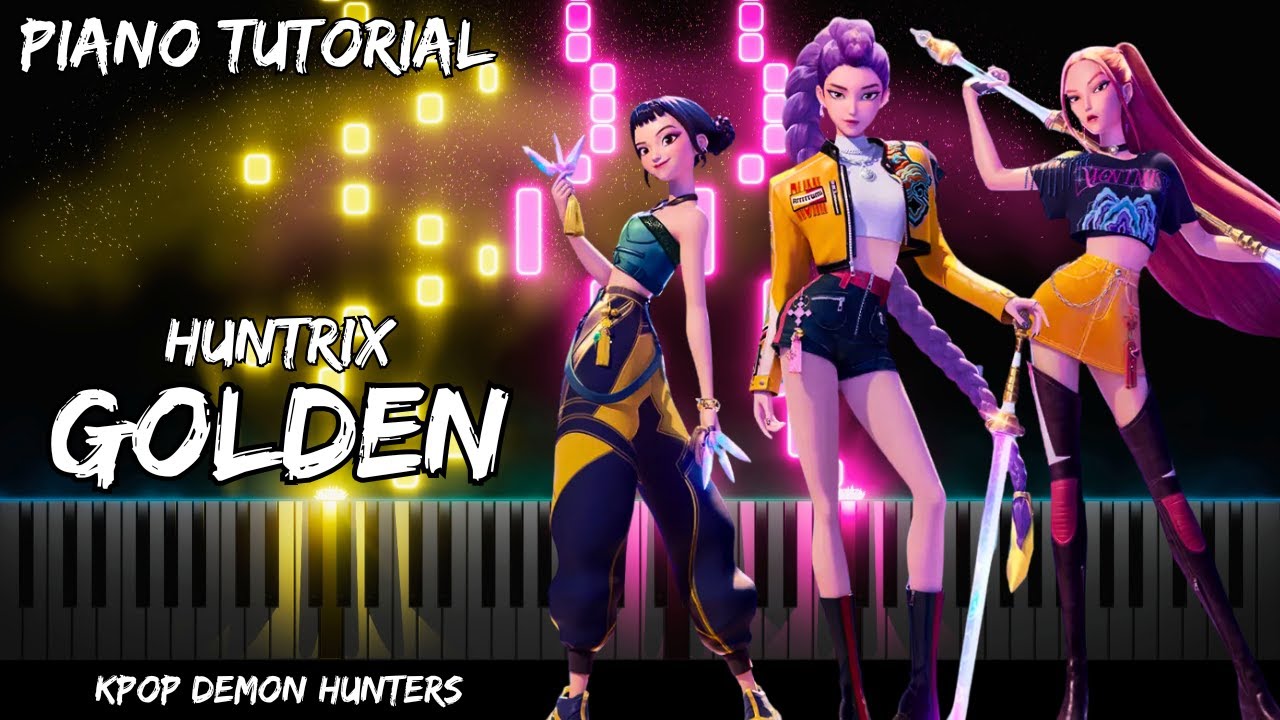 KPop Demon Hunters - Golden - HUNTR/X (Piano Tutorial) - YouTube