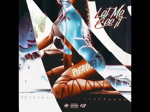 Roadrunner TB - Let Me See It (Audio)