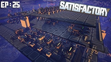More progression to heavy modular frames  - Satisfactory :: EP:25 - Early access