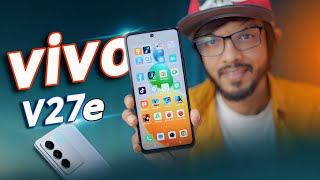 Vivo V27e & Vivo V27 || Overview || মিড রেঞ্জে নতুন প্লেয়ার!