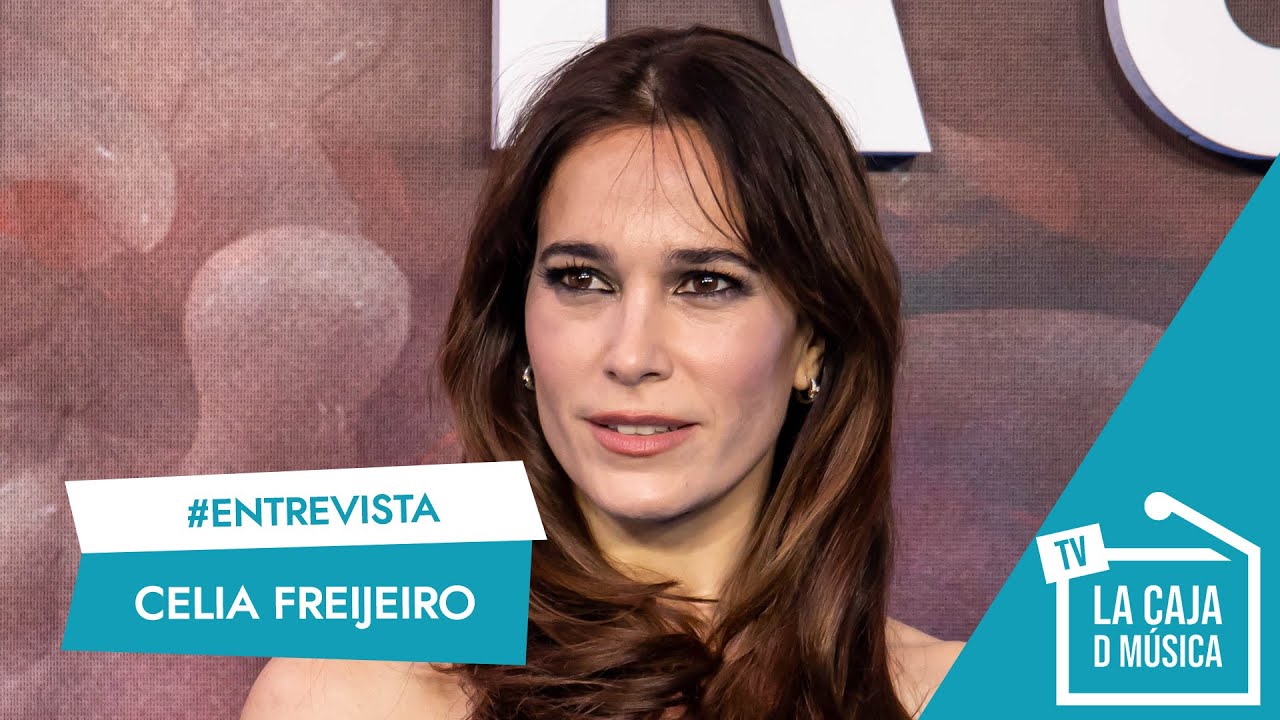 CELIA FREIJEIRO ¿Cómo construyó su personaje de 