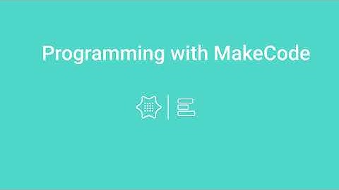 Programming with MakeCode
