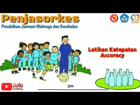 PJOK - Kebugaran Jasmani : Latihan ketepatan (accuracy)