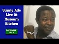 Capture de la vidéo Side 1 - Sunny Ade Live At Museum Kitchen For Aganga Williams Dec 1992