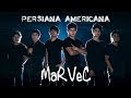 PERSIANA AMERICANA (Soda Stereo Cover) - Marvec