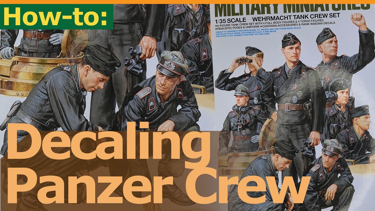 Decaling Tamiya's Panzer Crew