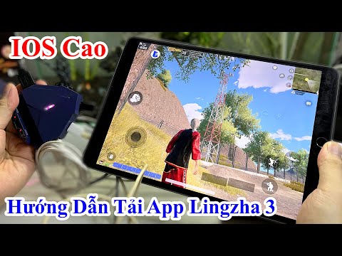 LingZha 3 - Hướng Dẫn Tải App Chơi Phụ Kiện Chơi PUBG Mobile IOS Cao Giá Rẻ