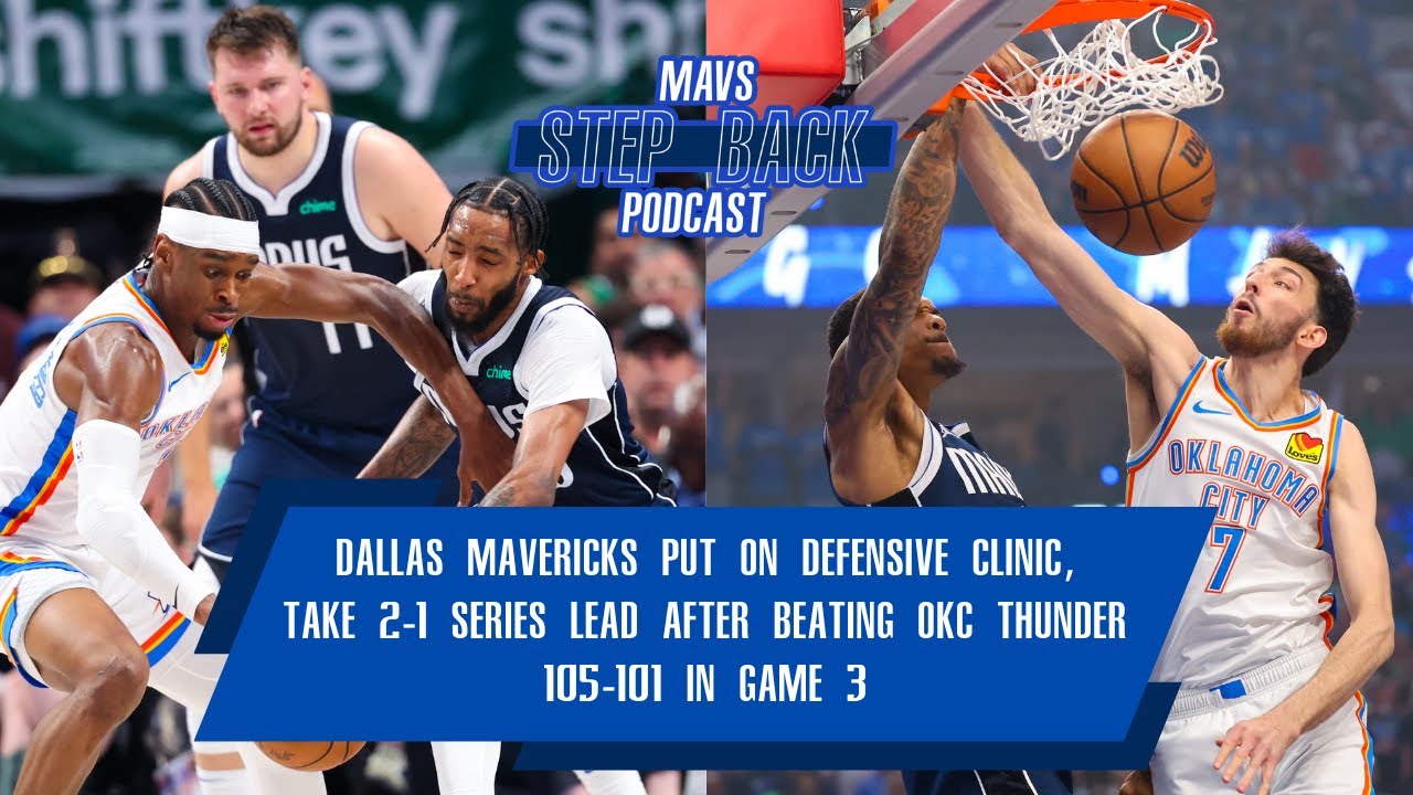 Full Mavs Thunder Game 3 Recap Dallas Puts On Defensive Clinic Takes Full Mavs Thunder Game 3 Recap Dallas Puts On Defensive Clinic Takes