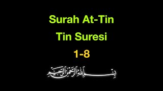 Tin Suresi Ezberle Hafıza Zinciri Yöntemi 10 Tekrar