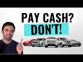 Why Paying Cash at Car Dealerships Can Cost You a TON OF MONEY