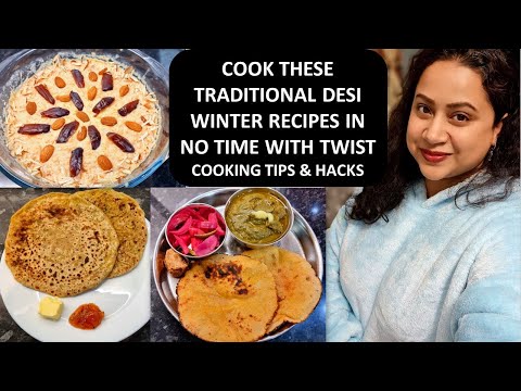 3 Desi Winter Recipes With Twist | Matar Ka Paratha | Gajrella | Sarso Ka Saag & Makka Ki Roti