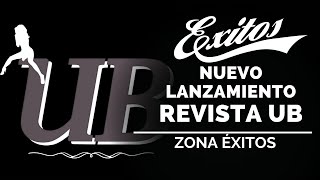 En Vivo Zona Èxitos 15092022 Nuevo Lanzamiento De La Revista Ub