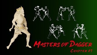 Fiore dei Liberi - Masters of Dagger - pt 01