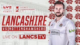 🔴+LIVE:+Lancashire+vs+Nottinghamshire+DAY+THREE+LV=+Insurance+County+Championship