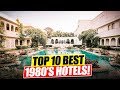 TOP 10 HOTELS OF THE 1980&#39;S