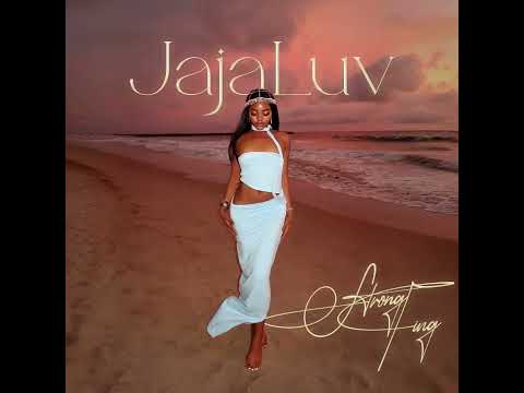 JajaLuv - Strong ting (Official Audio)