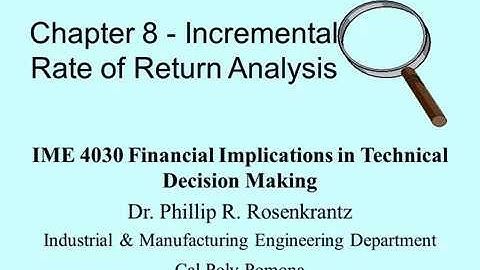 IME4030 11 Chapter 8 Incremental Rate of Return Analysis