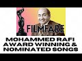 Mohammed Rafi Award Winning And Nominated Songs