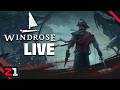 On That Pirate Grind!! Windrose LIVE