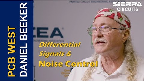 Key Techniques for Grounding, Shielding, & Transmission Lines with Daniel Beeker | Sierra Circuits