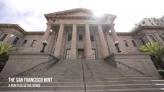 The San Francisco Mint Walkthrough