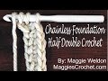 Chainless Foundation Half Double Crochet