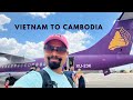 Vietnam to cambodia  ho chi minh city to phnom penh the capital city asong gesaoni gegipinona