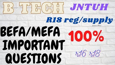 BEFA important questions r16 r18 for b tech 2nd year jntuh//btech befa