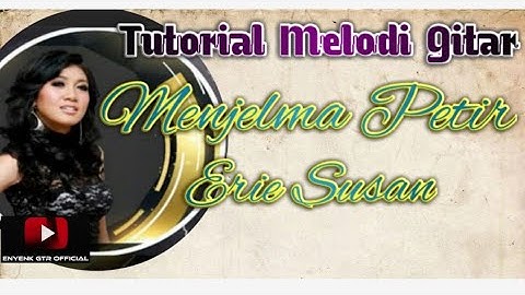 tutorial gitar menjelma petir by erie suzan.....