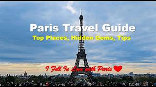 Paris Travel Guide | Top attractions, Hidden gems, Where to stay, Transport tips, Food guide